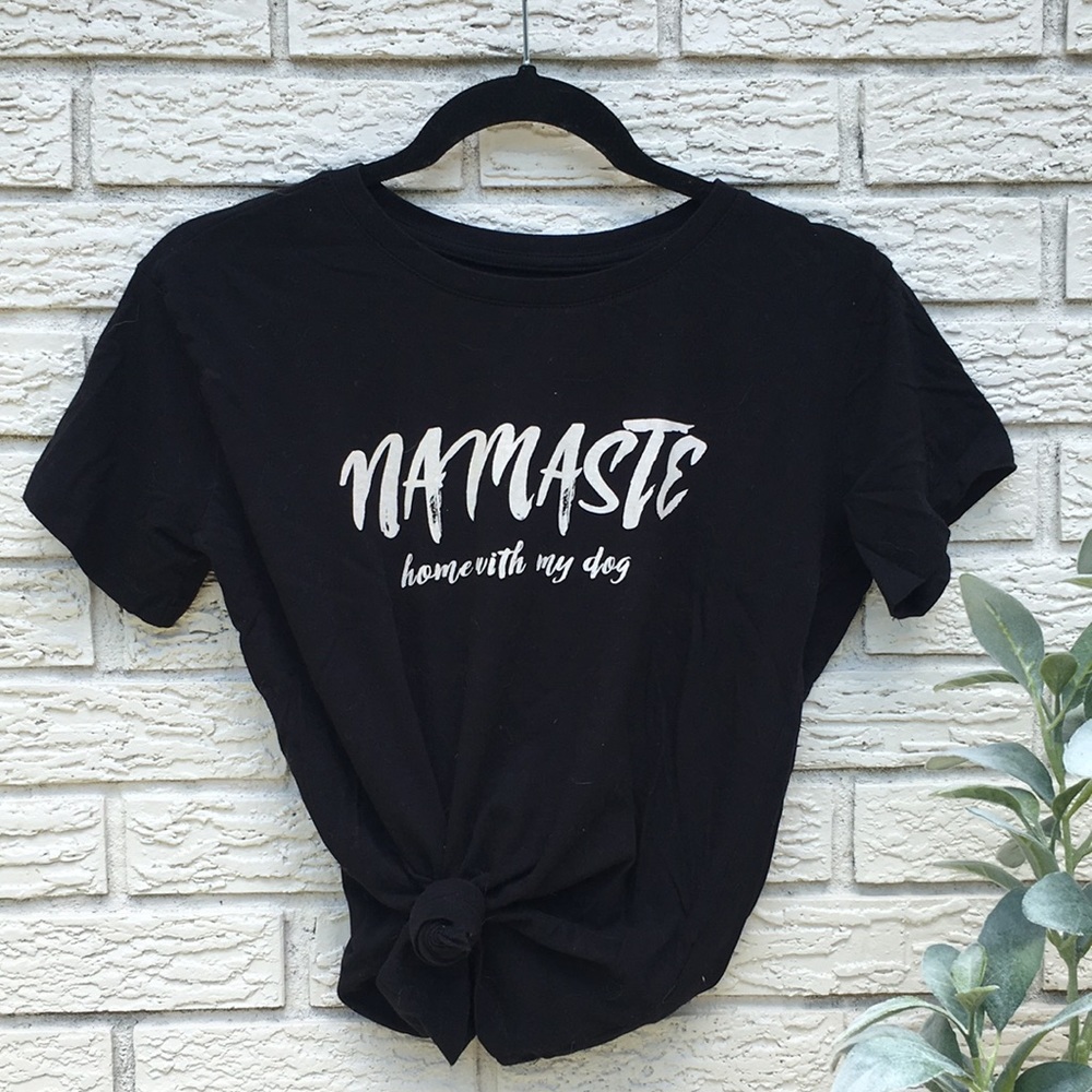 Namaste Home with my Dog Tee